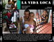 LA VIDA LOCA